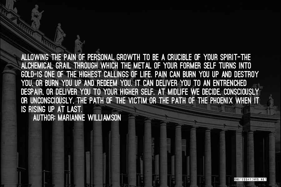 Phoenix Life Quotes By Marianne Williamson