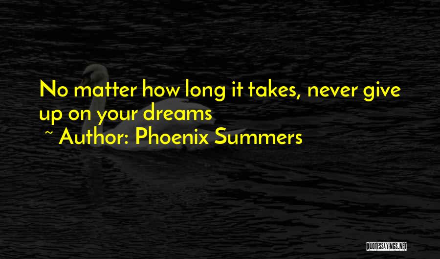 Phoenix Summers Quotes 105640