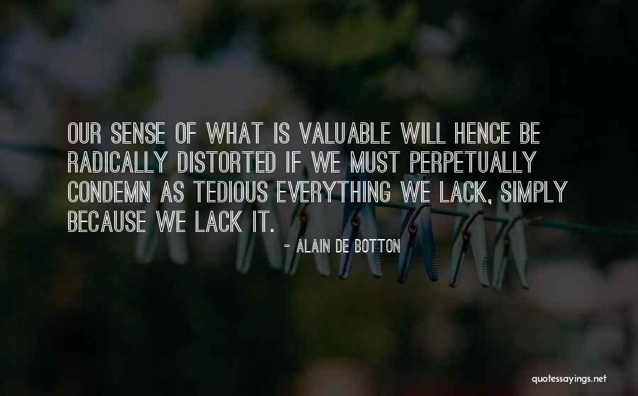 Phoeung Kompheak Quotes By Alain De Botton Phoeung Kompheak Quotes By Alain De Botton