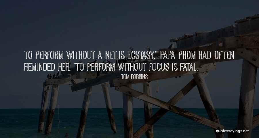 Phom Quotes By Tom Robbins Phom Quotes By Tom Robbins