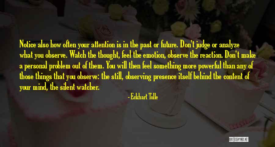 Phone Being Dry Quotes By Eckhart Tolle