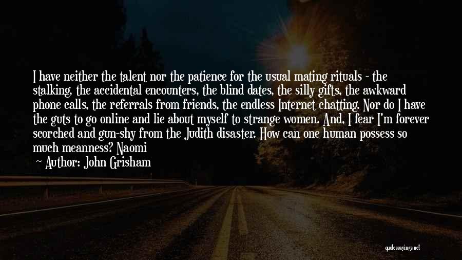 Phone Calls From Friends Quotes By John Grisham