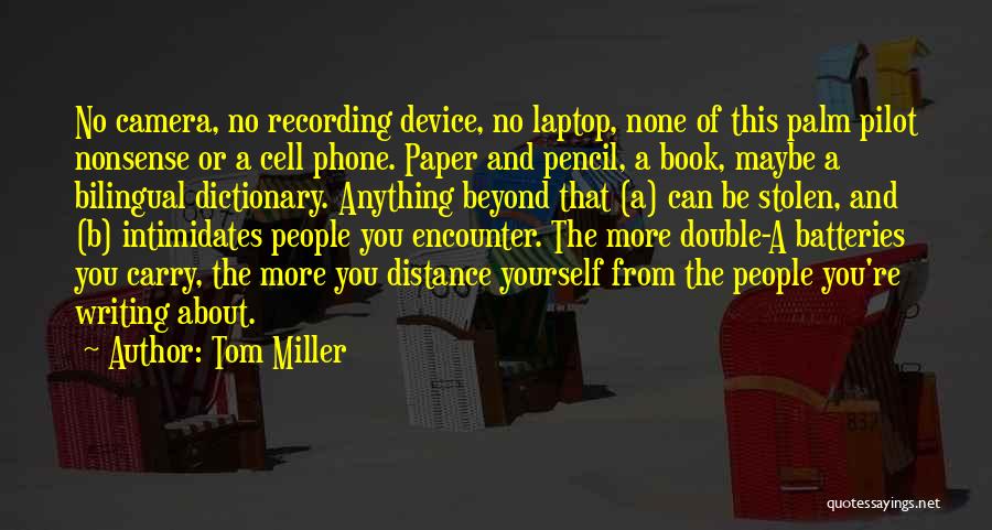 Phone Camera Quotes By Tom Miller