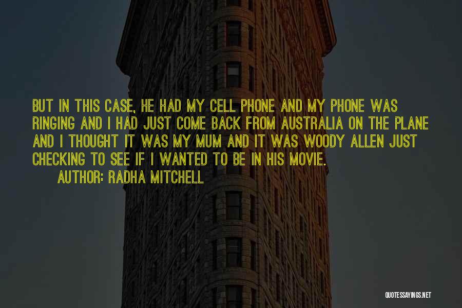 Phone Case Quotes By Radha Mitchell