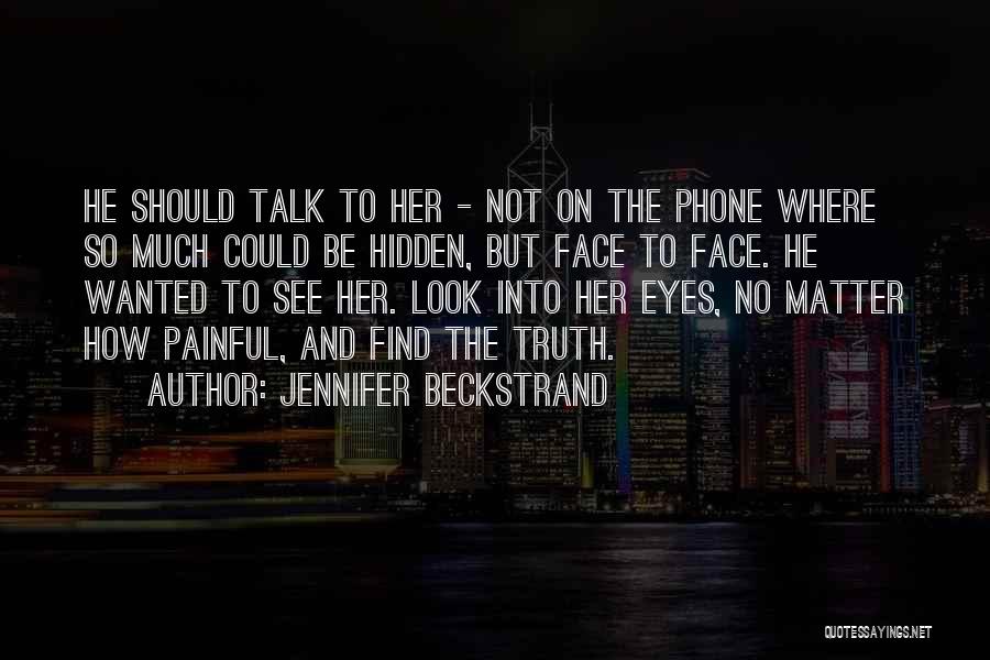 Phone Conversations Quotes By Jennifer Beckstrand