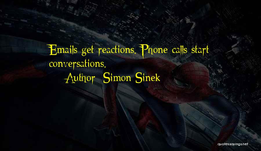 Phone Conversations Quotes By Simon Sinek