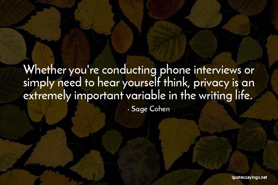 Phone Is Life Quotes By Sage Cohen Phone Is Life Quotes By Sage Cohen