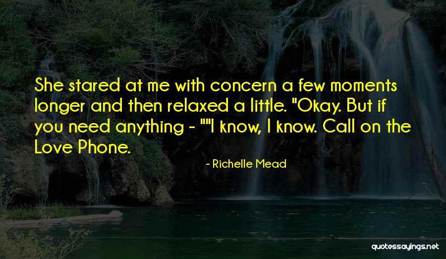 Phone Love Quotes By Richelle Mead