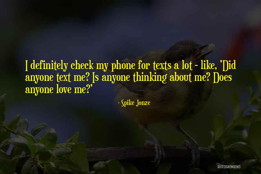 Phone Love Quotes By Spike Jonze Phone Love Quotes By Spike Jonze