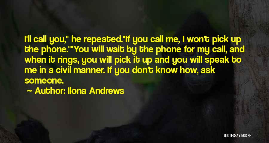 Phone Manner Quotes By Ilona Andrews