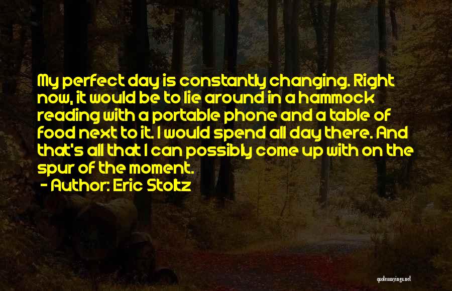 Phone Quotes By Eric Stoltz