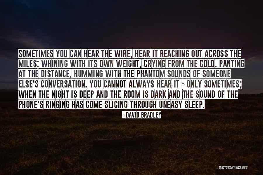 Phone Ringing Quotes By David Bradley Phone Ringing Quotes By David Bradley