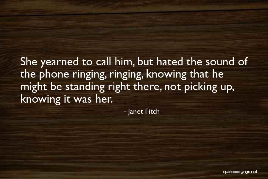 Phone Ringing Quotes By Janet Fitch Phone Ringing Quotes By Janet Fitch