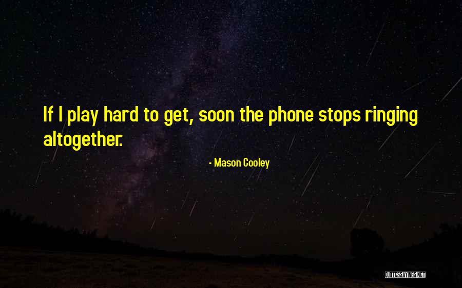 Phone Ringing Quotes By Mason Cooley Phone Ringing Quotes By Mason Cooley