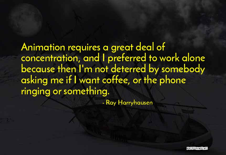 Phone Ringing Quotes By Ray Harryhausen Phone Ringing Quotes By Ray Harryhausen