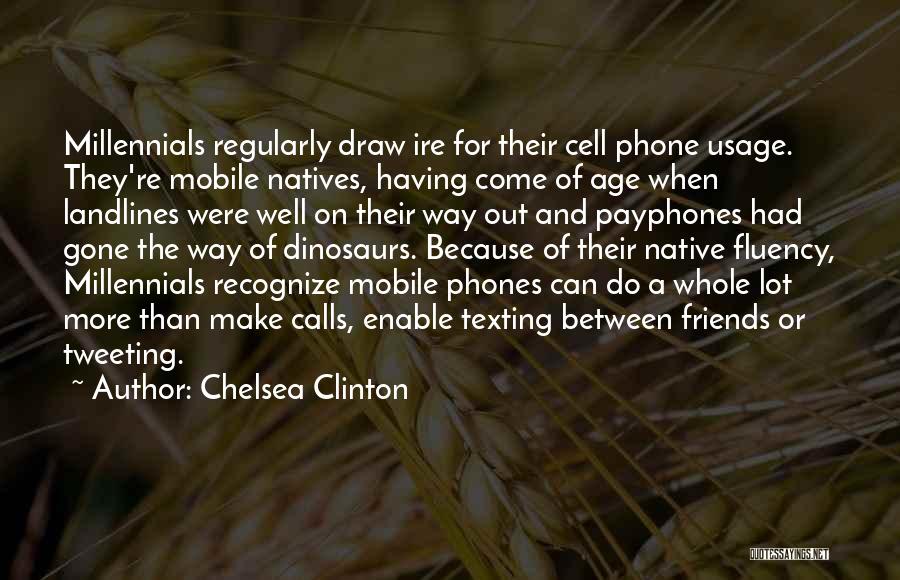 Phones Calls Quotes By Chelsea Clinton
