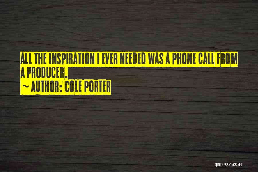 Phones Calls Quotes By Cole Porter