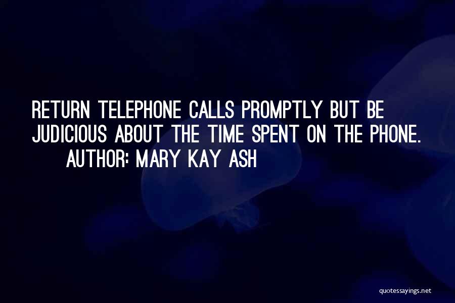 Phones Calls Quotes By Mary Kay Ash