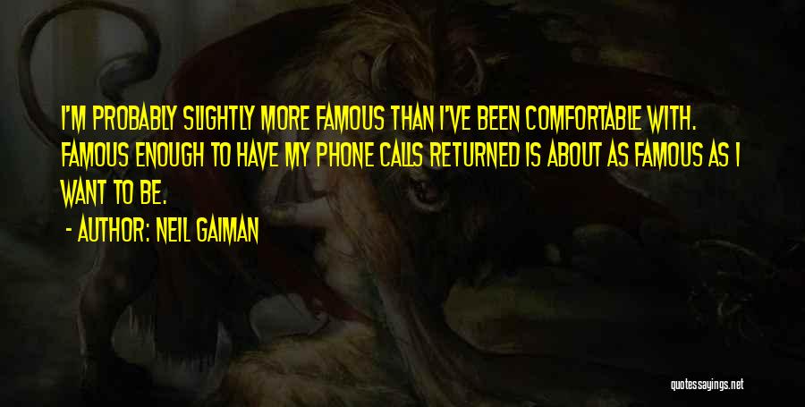 Phones Calls Quotes By Neil Gaiman