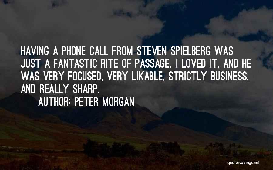 Phones Calls Quotes By Peter Morgan