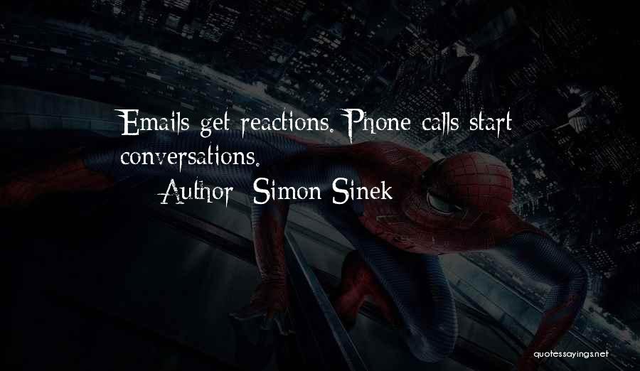 Phones Calls Quotes By Simon Sinek