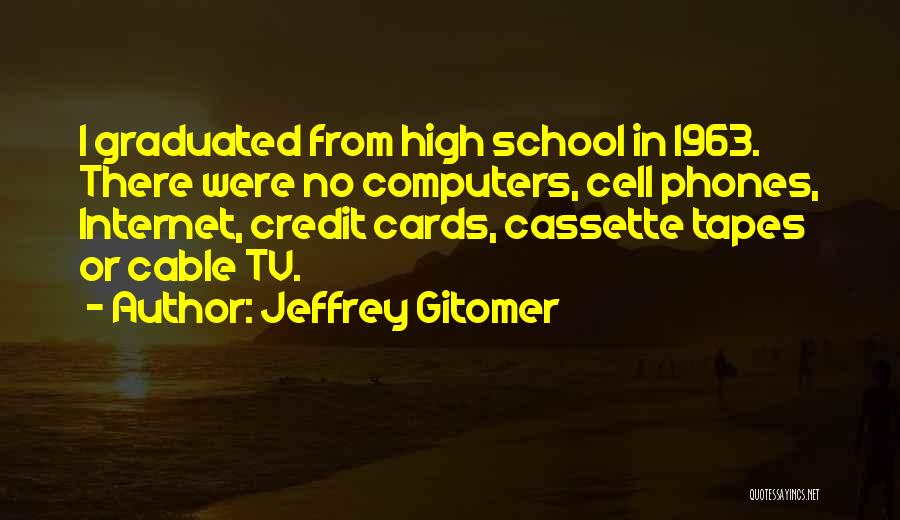 Phones In School Quotes By Jeffrey Gitomer