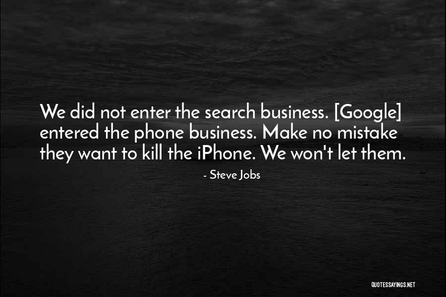 Phones No Phone Quotes By Steve Jobs Phones No Phone Quotes By Steve Jobs