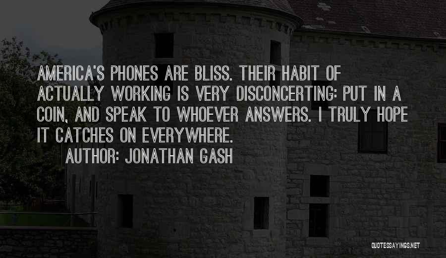 Phones Not Working Quotes By Jonathan Gash