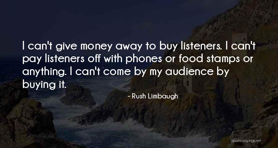 Phones Off Quotes By Rush Limbaugh Phones Off Quotes By Rush Limbaugh