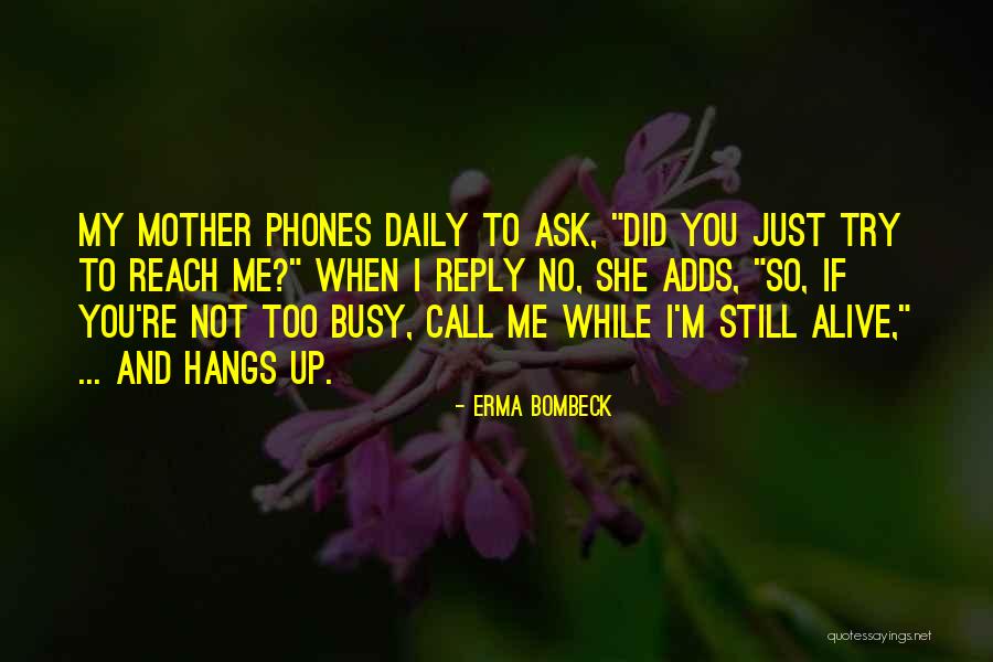 Phones Quotes By Erma Bombeck