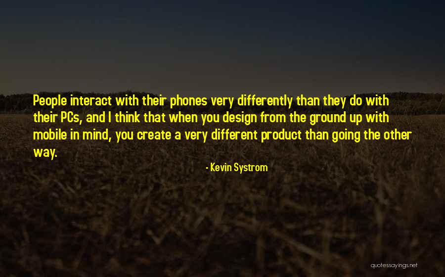 Phones Quotes By Kevin Systrom