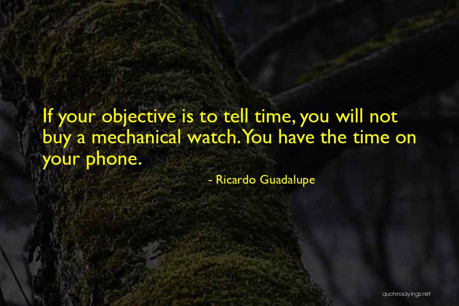 Phones Quotes By Ricardo Guadalupe