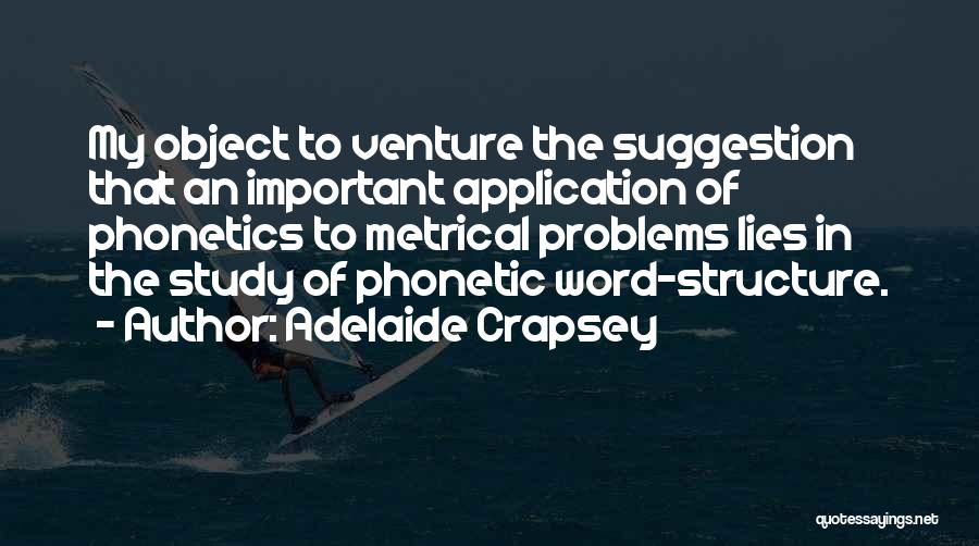 Phonetics Quotes By Adelaide Crapsey