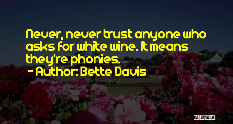 Phonies Quotes By Bette Davis
