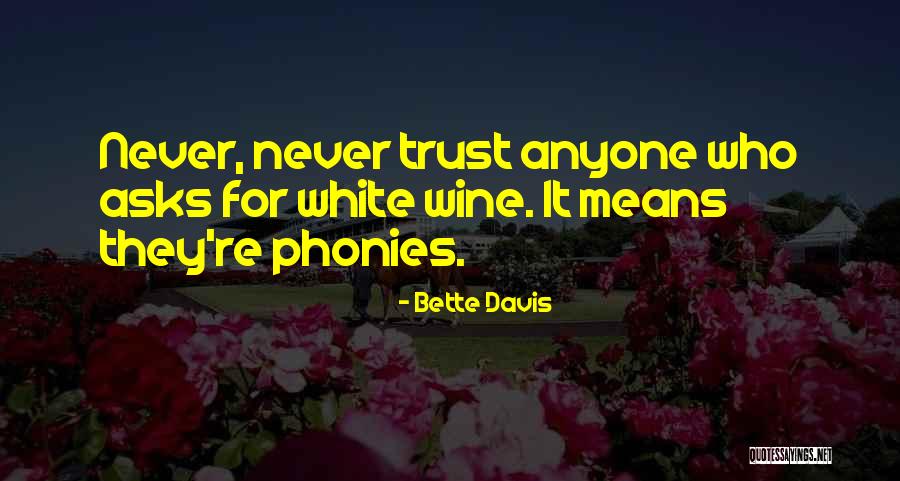 Phonies Quotes By Bette Davis