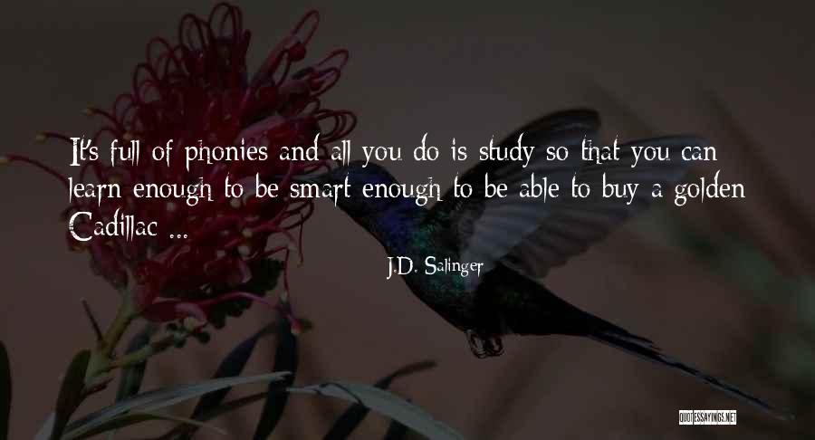 Phonies Quotes By J.D. Salinger