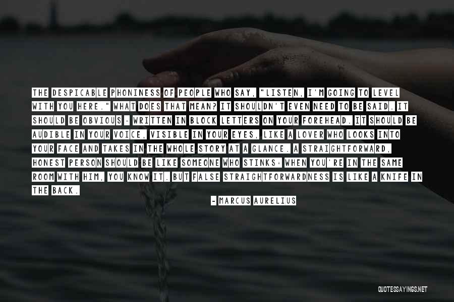 Phoniness Quotes By Marcus Aurelius Phoniness Quotes By Marcus Aurelius