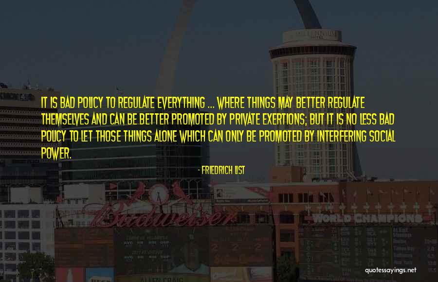 Phosphenes In Vision Quotes By Friedrich List