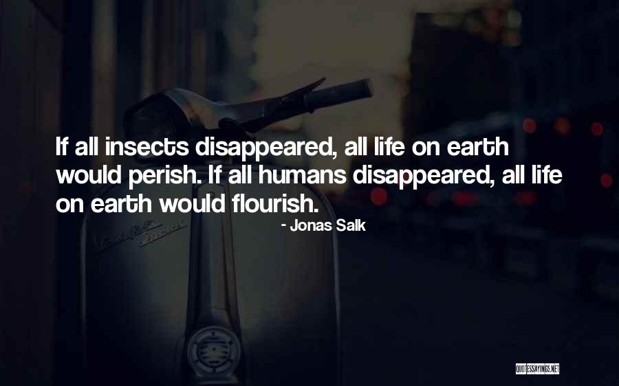 Phosphenes In Vision Quotes By Jonas Salk