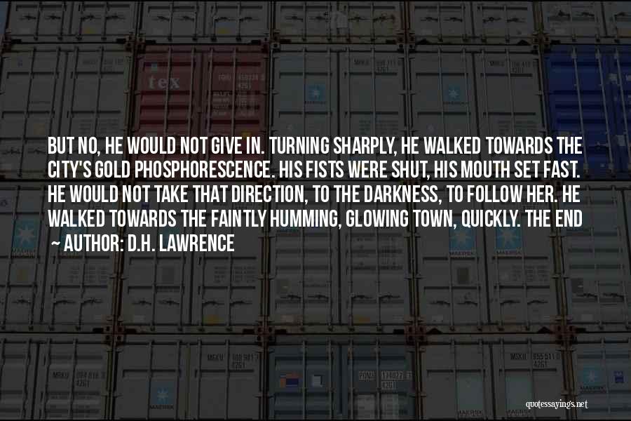 Phosphorescence Quotes By D.H. Lawrence