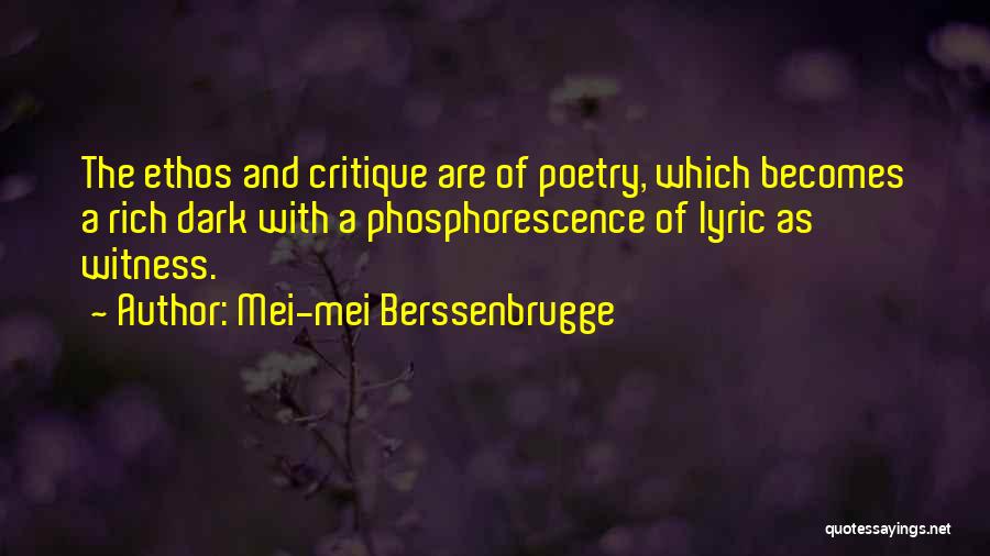 Phosphorescence Quotes By Mei-mei Berssenbrugge