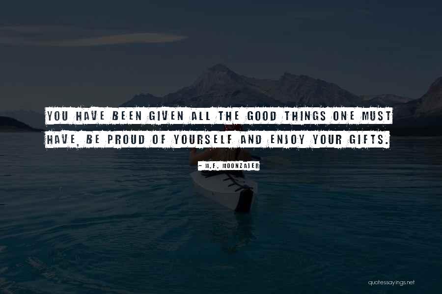 Phosphorescents Quotes By M.F. Moonzajer Phosphorescents Quotes By M.F. Moonzajer