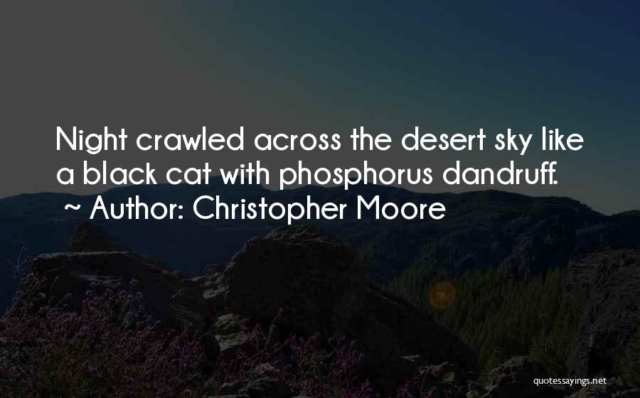 Phosphorus Quotes By Christopher Moore