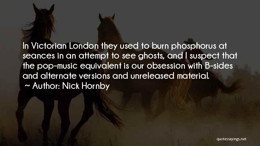 Phosphorus Quotes By Nick Hornby