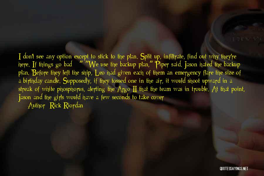 Phosphorus Quotes By Rick Riordan