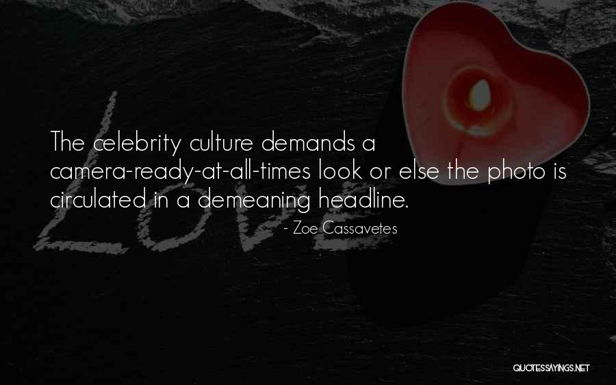 Photo 4 Quotes By Zoe Cassavetes Photo 4 Quotes By Zoe Cassavetes
