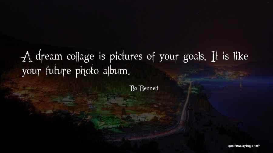 Photo Album Quotes By Bo Bennett