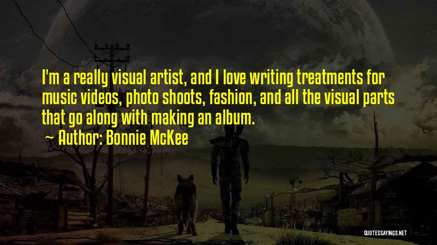 Photo Album Quotes By Bonnie McKee