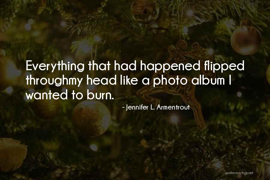 Photo Album Quotes By Jennifer L. Armentrout