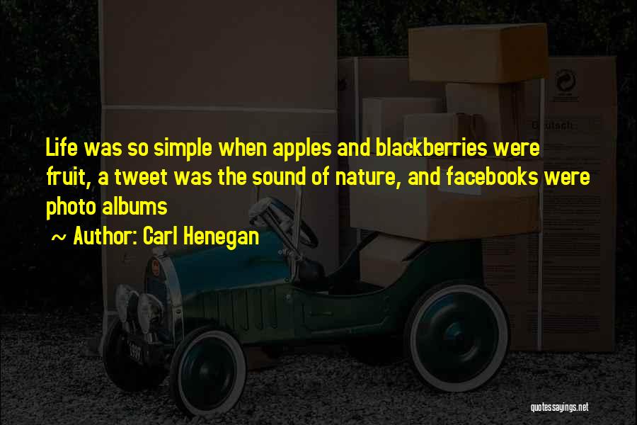 Photo Albums Quotes By Carl Henegan